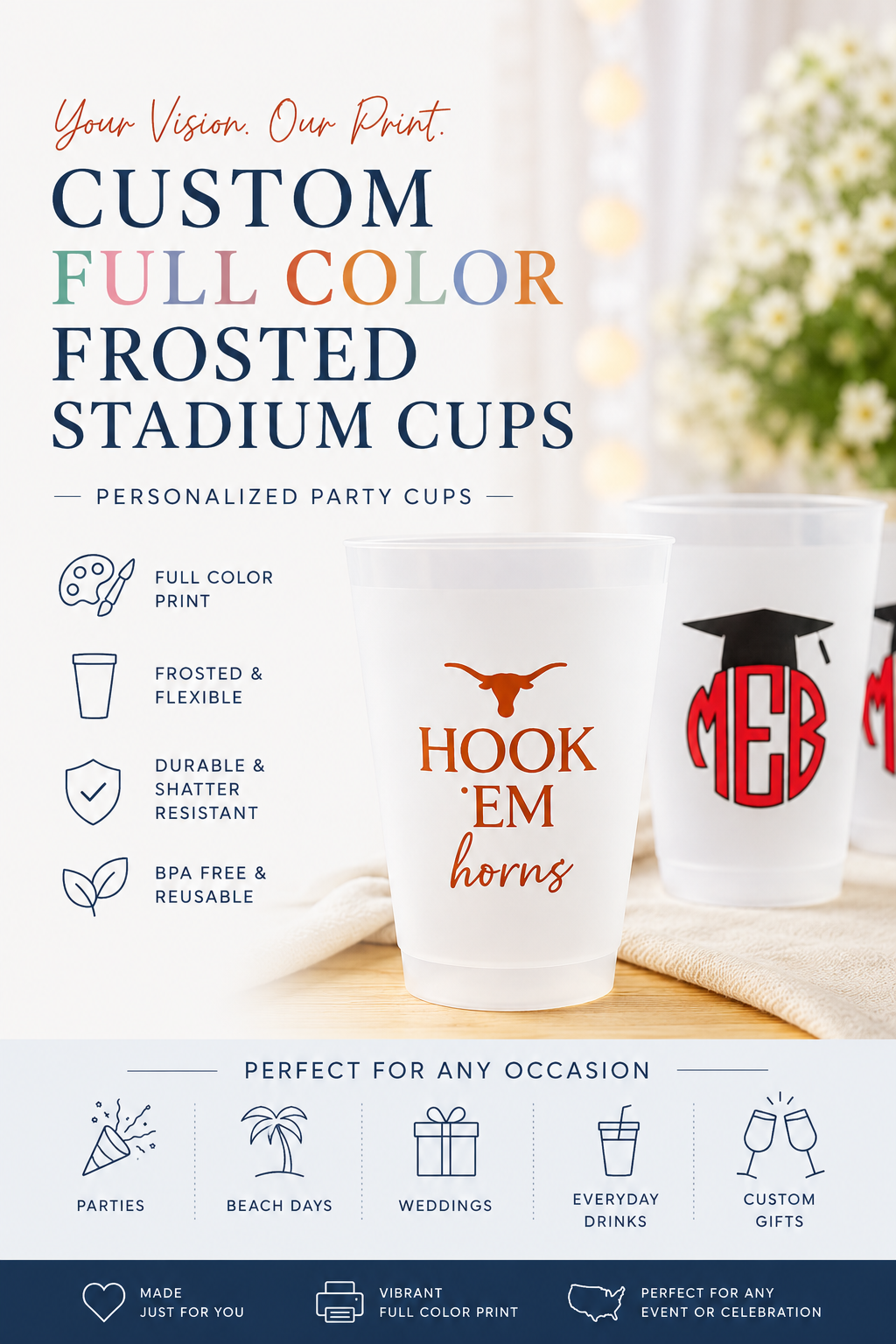 Custom Full Color Frosted Stadium Cups | Personalized Party Cups